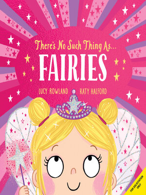 cover image of There's No Such Thing as... Fairies